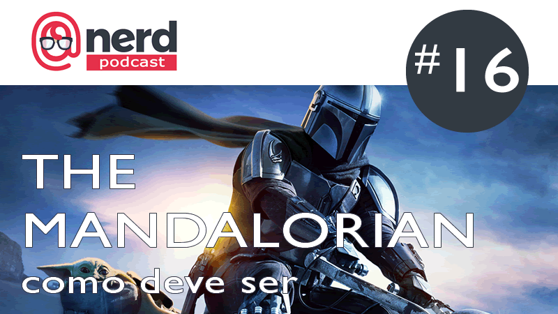 arroba nerd podcast the mandalorian